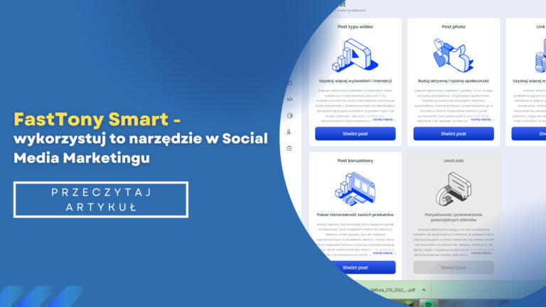 FastTony Smart – wykorzystuj to narzędzie w Social Media Marketingu